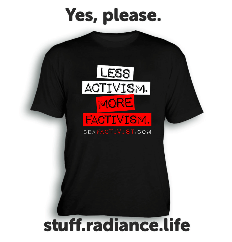 Less-Activism-More-Factivism- Less-Activism-More-Factivism-